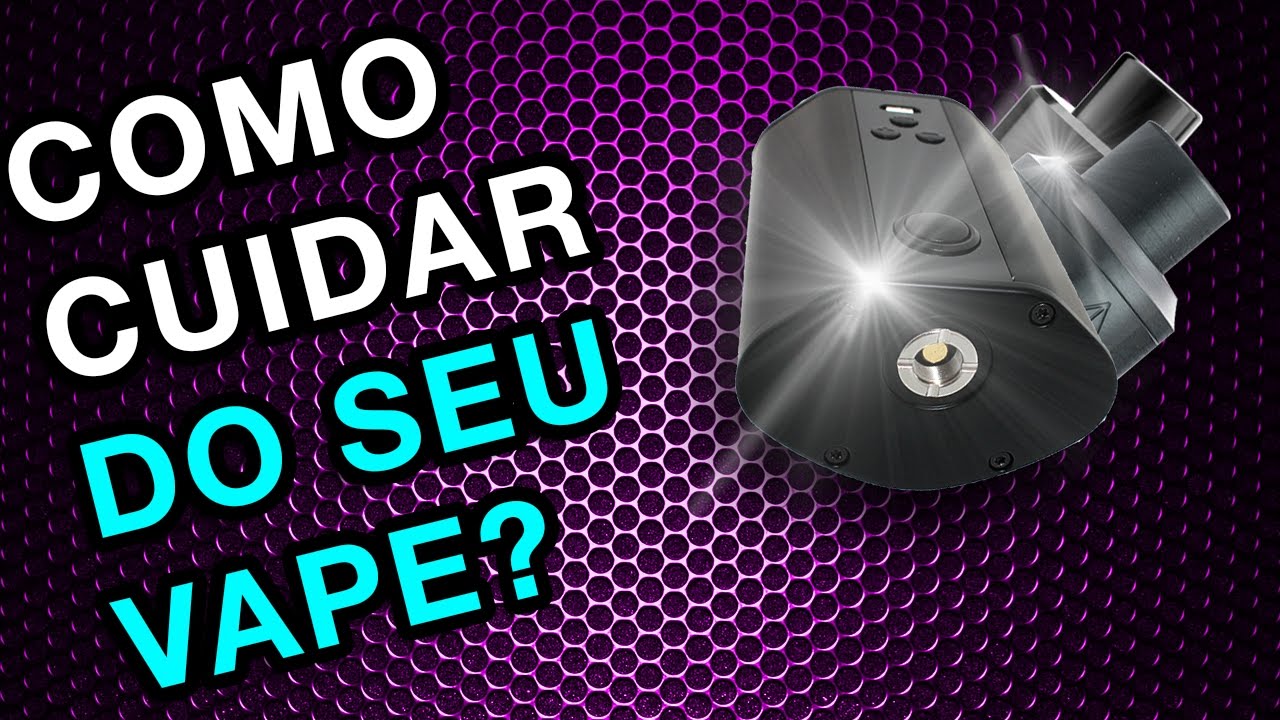 6 Dicas para Conservar seu Vape