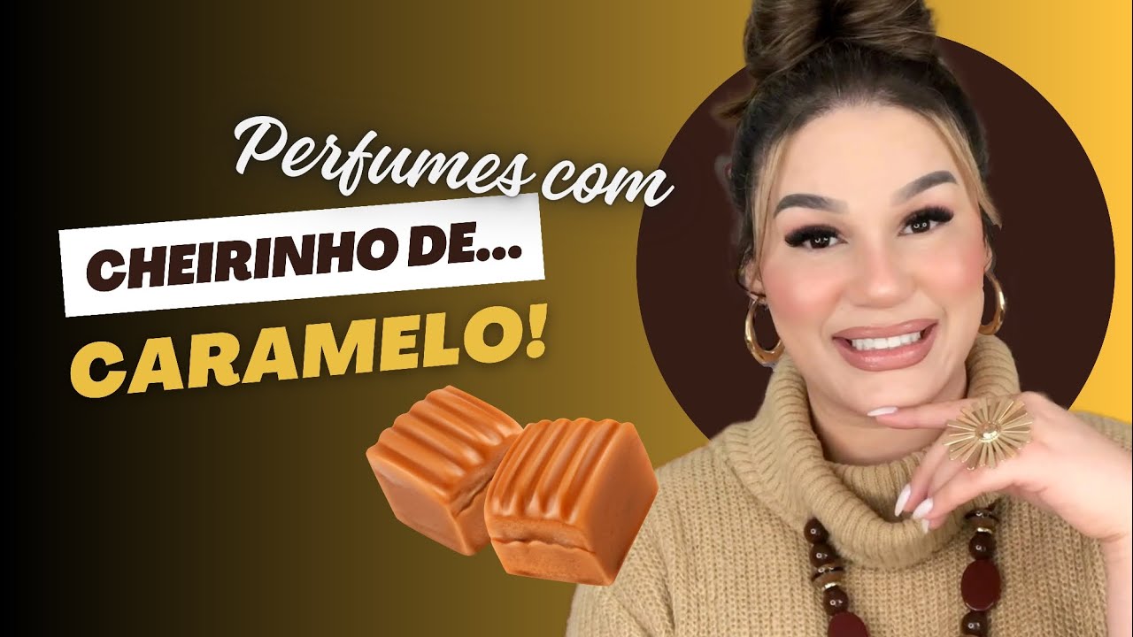 Aromas de Caramelo Irresistíveis: Uma Delícia para os Sentidos